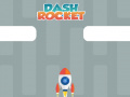 Igra Dash Rocket