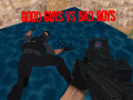 Igra Good Guys vs Bad Boys