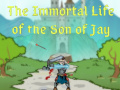 Igra The Immortal Life of the Son of Jay  