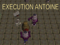 Igra Execution Antoine