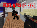 Igra Pixel Wars of Heroes