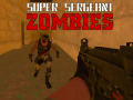 Igra Super Sergeant Zombies  