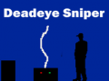 Igra Deadeye Sniper