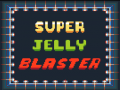 Igra Super Jelly Blaster