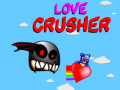 Igra Love Crusher