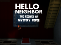 Igra Hello Neighbor: The Secret of Mystery House