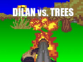 Igra Dilan vs Trees