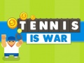 Igra Tennis Is War