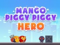 Igra Mango Piggy Piggy Hero
