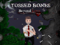Igra Tossed Bones: Beyond Love