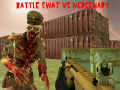 Igra Battle Swat vs Mercenary