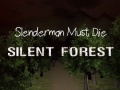 Igra Slenderman Must Die: Silent Forest