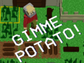 Igra Gimme Potato!