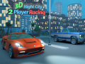 Igra 3D Night City 2 Player Racing