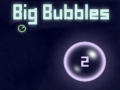 Igra Big Bubbles