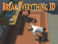 Igra Break Everything 3D