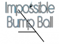 Igra Impossible Bump Ball
