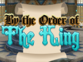 Igra By Order of the King