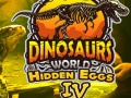 Igra Dinosaurs World Hidden Eggs Part IV