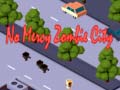 Igra No Mercy Zombie City