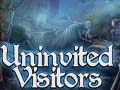 Igra Uninvited Visitors