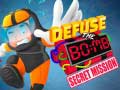 Igra Defuse The Bomb: Secret Mission