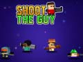 Igra Shoot the Guy