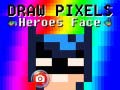 Igra Draw Pixels Heroes Face