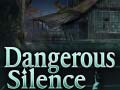 Igra Dangerous Silence