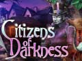 Igra Citizens of Darkness