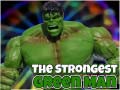 Igra The Strongest Green Man