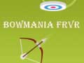 Igra Bowmania FRVR