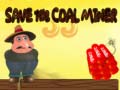 Igra Save The Coal Miner