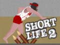 Igra Short Life 2