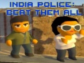 Igra India Police: Beat Them All