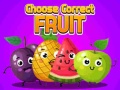 Igra Choose Correct Fruit