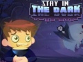 Igra Stay in the Dark