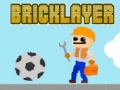 Igra Bricklayer