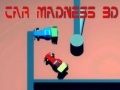 Igra Car Madness 3D