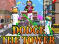 Igra Dodge The Tower