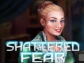 Igra Shattered Fear