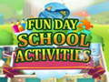 Igra Fun Day School Activities