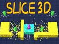 Igra Slice 3D