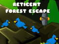 Igra Reticent Forest Escape