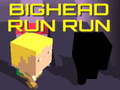 Igra Bighead Run Run