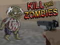 Igra Kill The Zombies 