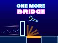 Igra One More Bridge