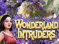 Igra Wonderland Intruders
