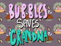 Igra Bubbles Saves Grandma