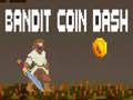 Igra Bandit Coin Dash